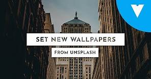 How To Automatically Set New Wallpapers From Unsplash On Windows 10