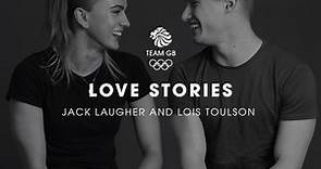 Love Stories: Jack Laugher & Lois Toulson