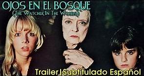 Ojos en el Bosque|The Watcher in the Woods|Trailer Sub Esp