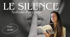 Le Silence, Nathalie Sarraute, 1967 (livre audio)