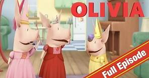 Olivia the Pig | Olivia Princess for a Day | Olivia Full Episodes