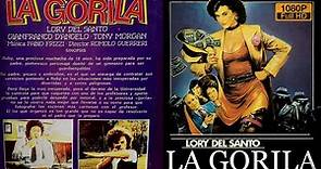 LA GORILA / LA GORILLA / Película Completa en Español (1982)