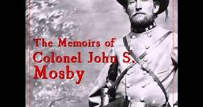 The Memoirs of Colonel John S. Mosby (FULL Audiobook)