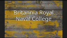 Britannia Royal Naval College