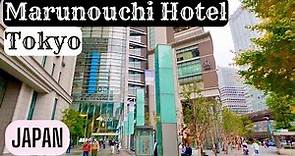 A Tour of Marunouchi Hotel in Tokyo, Japan