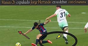 Red Card for jorge Herrando on his debut 😱 🟥 EXPULSADO Jorge Herrando 🟥 Barcelona vs Osasuna