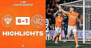 Highlights | Blackpool v Queens Park Rangers