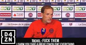 Thomas Tuchels response after being sacked from PSG