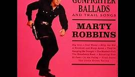 Marty Robbins - Gunfighter Ballads And Trail Songs (Full Album)