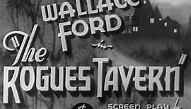 The Rogues Tavern (1936) [Horror] [Mystery]