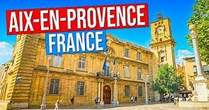 AIX-en-PROVENCE - FRANCE (Visit the city of a thousand fountains in 4K in Provence, France)