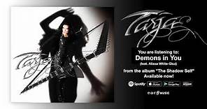 Tarja "Demons in You" feat. Alissa White-Gluz (Arch Enemy) - Official Song Stream