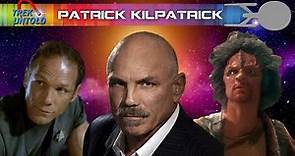 Patrick Kilpatrick Brings the Action - TREK UNTOLD 142