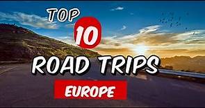 Top 10 Road Trips Europe 2024 | Beautiful Road Trips in Europe