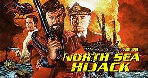 Attacco: piattaforma Jennifer (North Sea Hijack) (1980) 2°Parte (ITA) HD