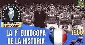 EUROCOPA FRANCIA (1960) 🇫🇷 🏆 La 1ª Eurocopa de la Historia