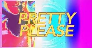 Dua Lipa - Pretty Please (Official Lyrics Video)