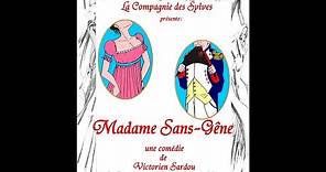 "Madame Sans-Gêne" de Victorien Sardou - Théâtre (comédie)