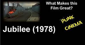 What Makes this Film Great | Jubilee (1978)