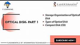 Optical Disk- Part 1 | Fundamentals of Information Technology | eLearning Video