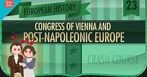 The Congress of Vienna: Crash Course European History #23