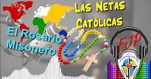 ¿Qué es el Rosario Misionero? - FJP Radio | Netas Católicas