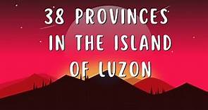 " Beauty of Luzon: Exploring the 38 Provinces of the Philippines' Largest Island!"