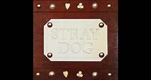 Stray Dog - S/T (1973) (US Manticore vinyl) (FULL LP)