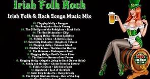 Irish Folk Rock│Irish Folk & Rock Songs & Music Mix│Irish Music│Irish ...
