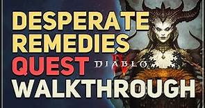 Desperate Remedies Diablo 4