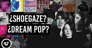 ¿Cuál es la diferencia entre el Dream Pop y el Shoegaze?