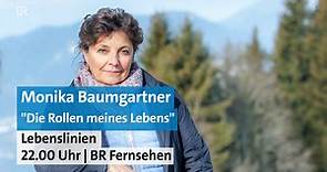 Monika Baumgartner - Die Rollen meines Lebens | Lebenslinien | BR Fernsehen