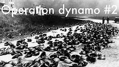 2e Guerre Mondiale - Opération Dynamo #2
