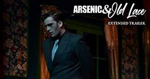 Arsenic and Old Lace: Extended Trailer