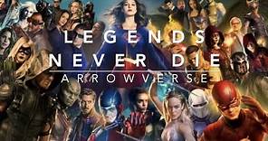Arrowverse ✦ Legends Never Die