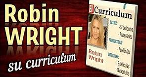 Robin Wright, su currículum