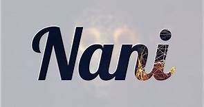 Significado de Nani, nombre Griego para tu bebe niño o niña (origen y personalidad)