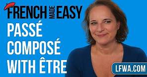 Learn French: know the passé composé with Être under 5 minutes.