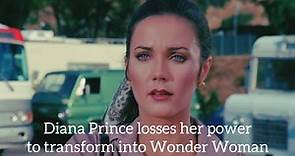 Diana Prince losses her power to transform into Wonder Woman