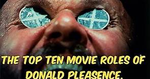 The Top Ten Movie Roles Of Donald Pleasence.