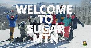 Welcome To Sugar Mountain!