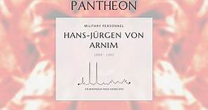 Hans-Jürgen von Arnim Biography - German general (1889–1962)