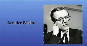 Greatest Scientists | Maurice Wilkins