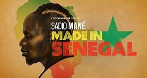 EXCLUSIVE: Sadio Mane - Made In Senegal | Featuring Salah, Van Dijk & Klopp ● 2022 Documentary |HD|