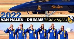 Van Halen - Dreams - Blue Angels Cinematic - 2022
