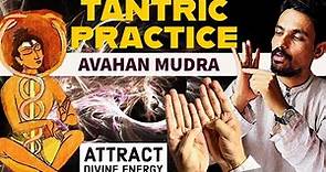 TANTRIC SECRET | 1 MUDRA Attract Divine Energy | 1 Tantric Mudra | @PrashantjYoga