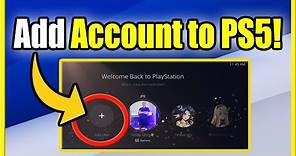 How to Add User to PS5 & Play on New Account! (Fast Tutorial!)