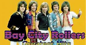 Bay City Rollers Greatest Hits- Best Of Bay City Rollers