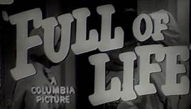 1957, "FULL OF LIFE" Judy Holliday, Richard Conte, Salvatore Baccaloni, COMPLETE MOVIE