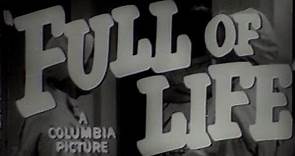 1957, "FULL OF LIFE" Judy Holliday, Richard Conte, Salvatore Baccaloni, COMPLETE MOVIE